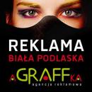 Reklama Biała Podlaska www.agraffka.com.pl
